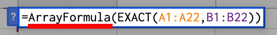 EXACTの前にArrayFomula関数を設置する